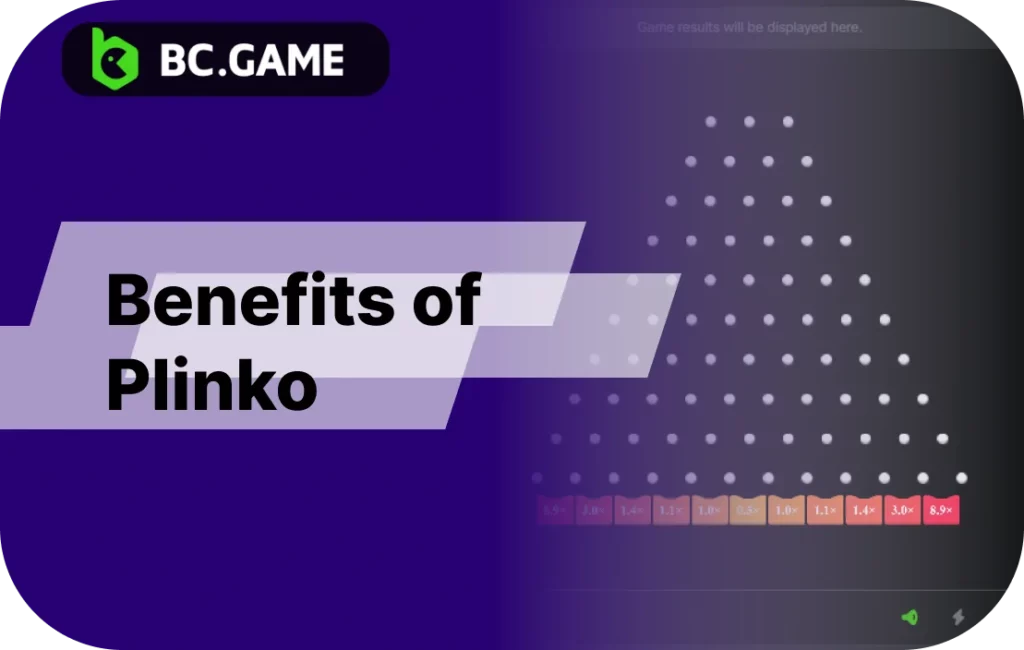 Plinko game benefits